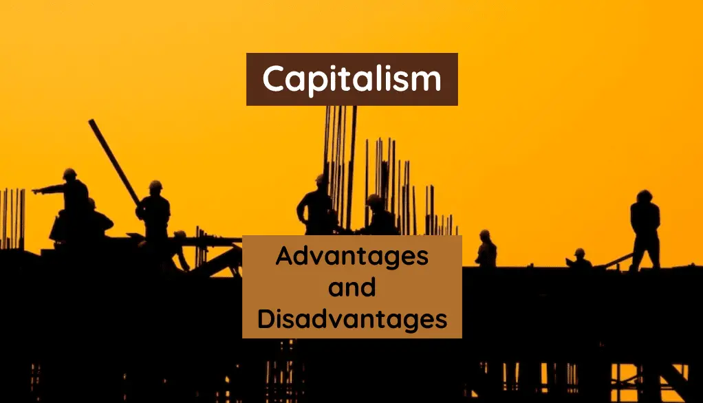 advantages-and-disadvantages-of-capitalism