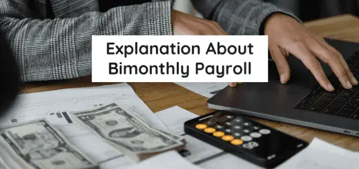 Bimonthly Payroll Explanation