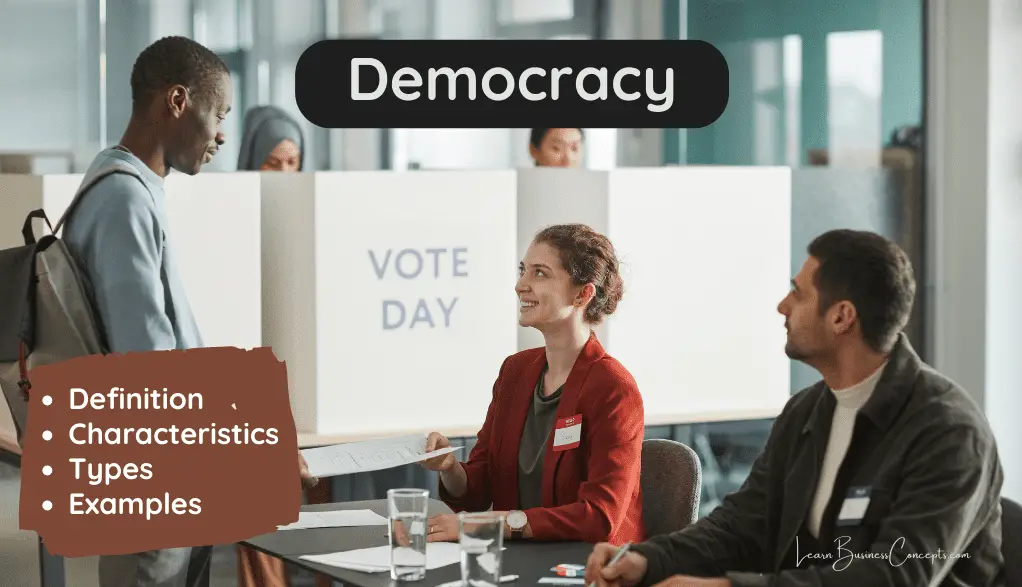 Democracy - Definition, Characteristics, Types, Examples