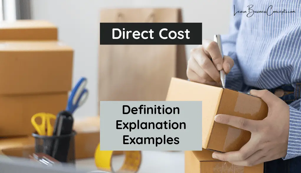 Direct Cost - Definition Explanation Examples