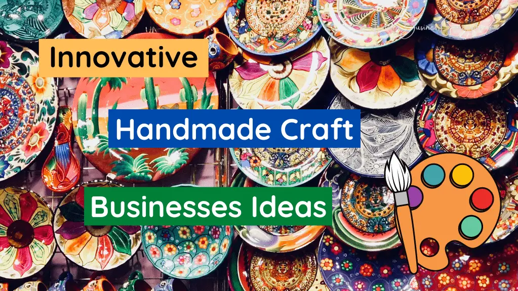 Innovative DYI Handmade Craft Businesses Ideas
