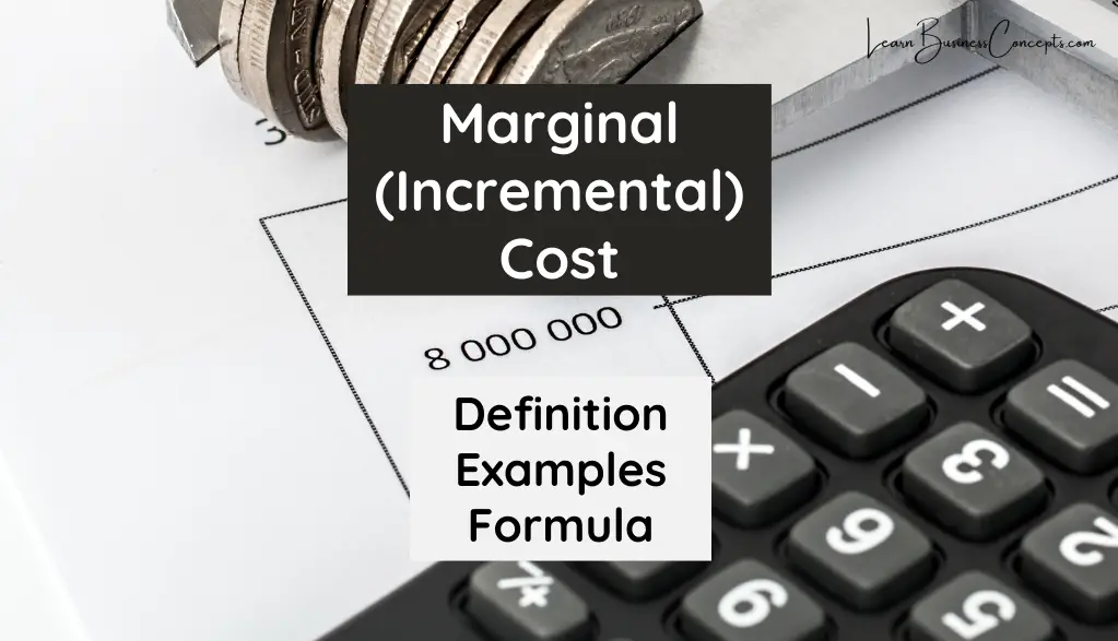 Marginal (Incremental) Cost