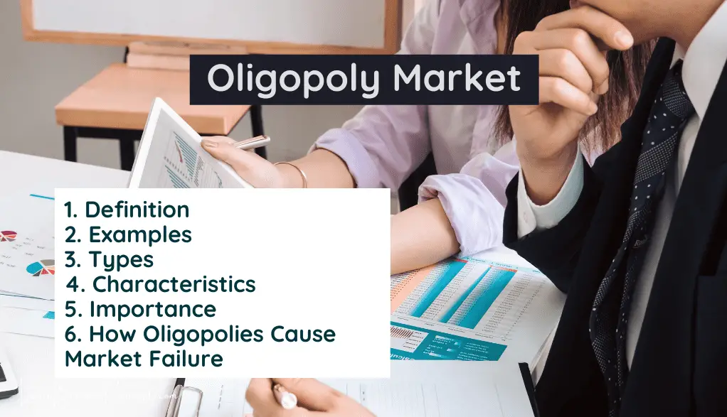 Oligopoly Market - Definition, Types, Characteristics, Examples