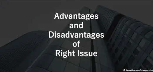 Advantages and Disadvantages of Right Issue of Shares