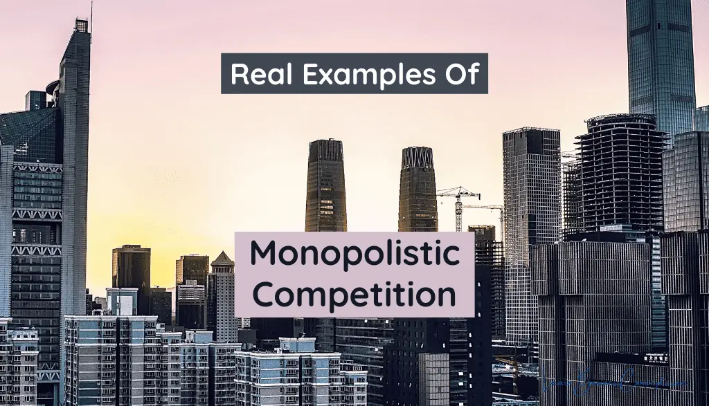 Which Of The Following Industries Is The Best Example Of Monopolistic Competition