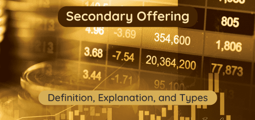 Secondary Offering - Definition, Explanation, Types